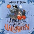 Marie F Crow, Marie F. Crow - Abigail and her Pet Zombie