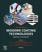 Mahmood (Assistant Professor Aliofkhazraei, Mahmood Aliofkhazraei, Mahmood (Assistant Professor Aliofkhazraei, Aliofkhazraei Mahmood, Nadhira Bensaada Laidani, Nadhira (Senior Scientist and Research Unit leader Bensaada Laidani... - Handbook of Modern Coating Technologies