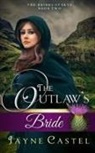 Jayne Castel - The Outlaw's Bride