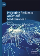 Eugeni Cusumano, Eugenio Cusumano, Hofmaier, Hofmaier, Stefan Hofmaier - Projecting Resilience Across the Mediterranean