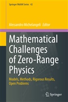 Alessandr Michelangeli, Alessandro Michelangeli - Mathematical Challenges of Zero-Range Physics