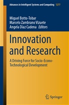 Miguel Botto-Tobar, Angela Díaz Cadena, Marcel Zambrano Vizuete, Marcelo Zambrano Vizuete - Innovation and Research
