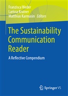 Matthias Karmasin, Lariss Krainer, Larissa Krainer, Franzisca Weder - The Sustainability Communication Reader