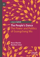 Ruohan Chen, Ros Martin, Rose Martin - The People's Dance