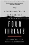 Robert C Lieberman, Robert C. Lieberman, Suzanne Mettler - Four Threats