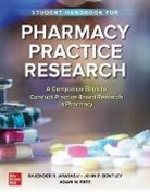 Rajender Aparasu, Rajender R. Aparasu, Aparasu Rajender R., John Bentley, John P. Bentley, Adam Pate... - Student Handbook for Pharmacy Practice Research