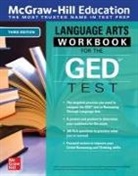 McGraw Hill, Mexico McGraw Hill Editores, Mi¿½xico McGraw Hill Editores, McGraw Hill Editores México, McGraw Hill Editors - McGraw-Hill Education Language Arts Workbook for the GED Test, Third Edition