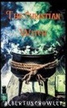Albertus Crowley - The Christian Witch