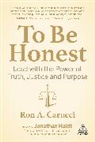 Ron A Carucci, Ron A. Carucci, Carucci Ron A. - To Be Honest