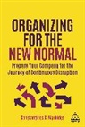 Constantinos C. Markides, Markides Constantinos C. - Organizing for the New Normal