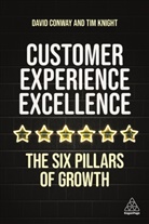 David Conway, Kim Knight, Tim Knight - Customer Experience Excellence