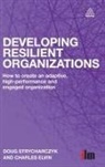 Charles Elvin, Elvin Charles, Doug Strycharczyk, Strycharczyk Doug - Developing Resilient Organizations
