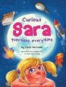 Kathi Bertoldie - Curious Sara questions everything