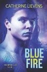 Catherine Lievens - Blue Fire