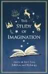 Various - The Study of Imagination - Essays on Fairy Tales, Folk-Lore and Mythology