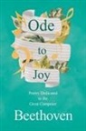 Various - Ode to Joy: Poetry Dedicated to the Great Composer Beethoven