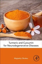 Magisetty Obulesu, Magisetty (Regional Agricultural Research Station Obulesu, Magisetty (University of Tsukuba Obulesu - Turmeric and Curcumin for Neurodegenerative Diseases