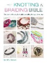 Dorothy Wood, Wood Dorothy - The Knotting & Braiding Bible