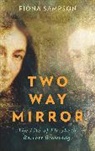 Fiona Sampson - Two-Way Mirror