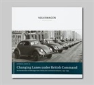 Markus Lupa, Manfred Grieger, Ulrike Gutzmann, Dirk Schlinkert - Changing Lanes under British Command