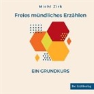 Michl Zirk - Freies mündliches Erzählen