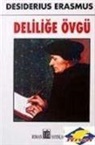 Desiderius Erasmus - Delilige Övgü