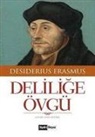 Desiderius Erasmus - Delilige Övgü
