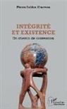 Saïdou Pierre Ouattara - Intégrité et existence