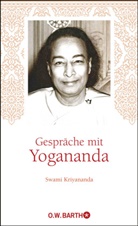 Swami Kriyananda, Swami Kriyananda, Yoganand, Yogananda, Paramahansa Yogananda - Gespräche mit Yogananda