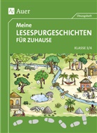 Sandr Blomann, Sandra Blomann, Sve Rook, Sven Rook, Anke Zöh - Meine Lesespurgeschichten für Zuhause - Klasse 3/4