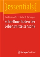 Elisabeth Buchinger, Eva Derndorfer - Schnellmethoden der Lebensmittelsensorik
