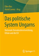 Bos, Elle Bos, Ellen Bos, Lorenz, Lorenz, Astri Lorenz... - Das politische System Ungarns