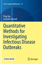 Gerardo Chowell, Pin Yan, Ping Yan - Quantitative Methods for Investigating Infectious Disease Outbreaks