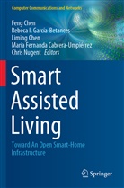 María Fernanda Cabrera-Umpiérrez, Feng Chen, Liming Chen, Liming Chen et al, Rebeca I. García-Betances, Rebec I García-Betances... - Smart Assisted Living