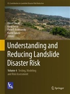 Peter T. Bobrowsky, Kyoj Sassa, Kyoji Sassa, Peter T Bobrowsky et al, Kaoru Takara, Binod Tiwari - Understanding and Reducing Landslide Disaster Risk