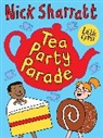 Nick Sharratt, Sharratt Nick, Sharratt Nick - The Tea Party Parade