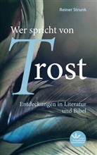 Reiner Strunk - Wer spricht von Trost