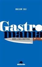 Hollow Skai - Gastromania