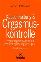 Arne Hoffmann, blue panther books, www.lebe.jetzt - Keuschhaltung und Orgasmuskontrolle | Erotischer Ratgeber