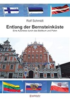 Rolf Schmidt - Entlang der Bernsteinküste