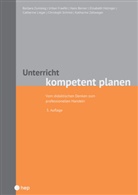 Hans Berner, Urban Fraefel, Elisabeth Holinger, Catherine Lieger, Christoph Schmid, Fraefel Urban... - Unterricht kompetent planen