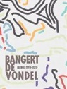 Dankma Bangert de Vondel, Kraneman, Thoma Linden - Bangert de Vondel