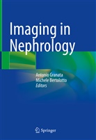 Bertolotto, Bertolotto, Michele Bertolotto, Antoni Granata, Antonio Granata - Imaging in Nephrology