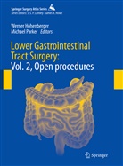 Werne Hohenberger, Werner Hohenberger, Parker, Parker, Michael Parker - Lower Gastrointestinal Tract Surgery