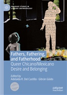 Adelaida R. Del Castillo, Güido, Güido, Gibrán Güido, Adelaid R Del Castillo, Adelaida R Del Castillo - Fathers, Fathering, and Fatherhood