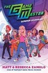 Matt Slays, Rebecca Zamolo - The Game Monster