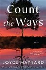Joyce Maynard, Maynard Joyce - Count the Ways