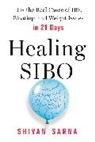 Shivan Sarna - Healing SIBO