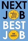 Rob Barnett, Barnett Rob - Next Job, Best Job