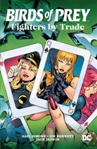 Joe Bennett, Gail Simone, Joe Bennett - Birds of Prey: Fighters by Trade
